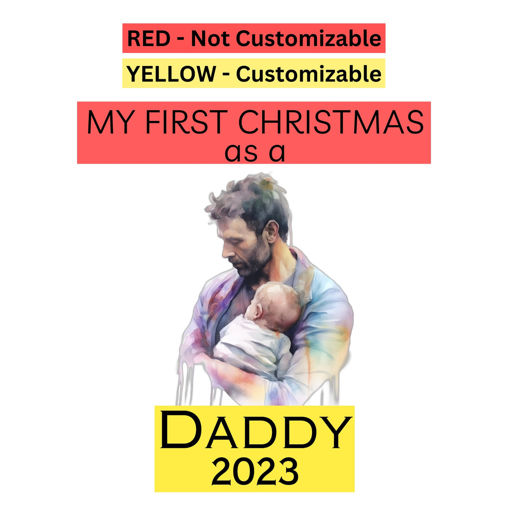 Personalized My First Christmas As A Dad Ornament - Holiday Keepsake, Christmas Ornament, Custom Ornament, Custom Dad Ornament, Dad Gift - FREE BOX